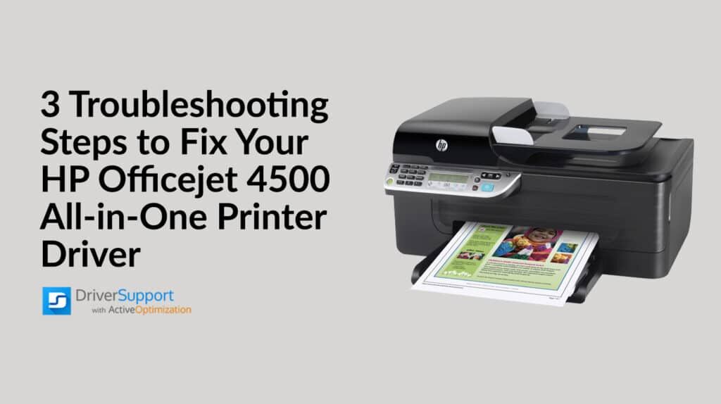 Hp Officejet 4500 Troubleshooting: Quick Fixes and Tips